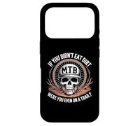 If You Didn't Eat the Dirt Mountain Bike Funny Mtb Trail Case for iPhone 17 Pro