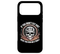 If You Didn't Eat the Dirt Mountain Bike Funny Mtb Trail Case for iPhone 17 Pro Max