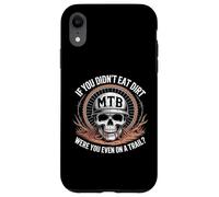If You Didn't Eat the Dirt Mountain Bike Funny Mtb Trail Case for iPhone XR
