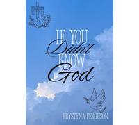 If You Didn't Know God