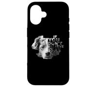If You Don't Believe They Have Souls Australian Shepherd Dog Case for iPhone 16