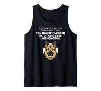 If You Don't Believe They Have Souls German Shepherd Tank Top