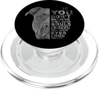 If You Don't Believe They Have Souls Puppy Pitbull Dog Art PopSockets PopGrip for MagSafe