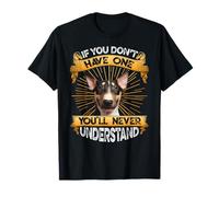 If You Don't Have One English Bull Terrier Funny T-Shirt