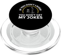 If You Don't Laugh You Don't Get My Jokes Stand Up Comedy PopSockets PopGrip for MagSafe