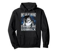 If You Don't Like My Driving Stay Off The Sidewalk Pullover Hoodie