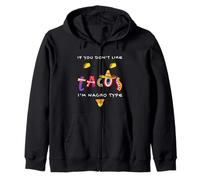 If you don't like Tacos I'm Nacho type Cinco de Mayo Party Zip Hoodie