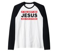 If you don't sin Jesus died for nothing # 2 trve Metalhead Raglan Baseball Tee