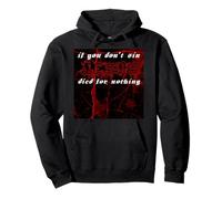 If you don't sin Jesus died for nothing #7 trve Metalhead Pullover Hoodie