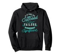 If You Don't Succeed Try Two More Times Data Science Pullover Hoodie
