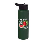 If You Drink Don't Drive Do The Watermelon Funny Crawl Stainless Steel Insulated Water Bottle