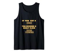 If You eat a D20, You Become a Really Slow dice Tower Tank Top