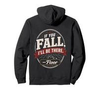 If You Fall I'll Be There Floor Vintage Distressed Badge Pullover Hoodie