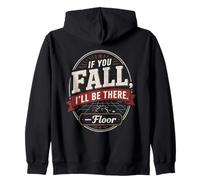 If You Fall I'll Be There Floor Vintage Distressed Badge Zip Hoodie