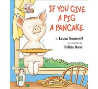 If You Give a Pig a Pancake