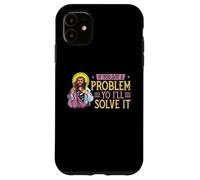 If You Got A Problem Yo I'll Solve It | Jesus Religion God Case for iPhone 11