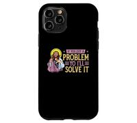 If You Got A Problem Yo I'll Solve It | Jesus Religion God Case for iPhone 11 Pro