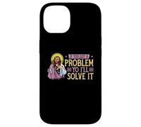 If You Got A Problem Yo I'll Solve It | Jesus Religion God Case for iPhone 14