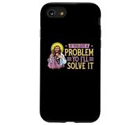 If You Got A Problem Yo I'll Solve It | Jesus Religion God Case for iPhone SE (2020) / 7/8