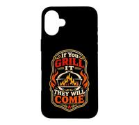 If You Grill It They Will Come Funny Bbq Meat Smoking Case for iPhone 16 Plus