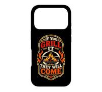If You Grill It They Will Come Funny Bbq Meat Smoking Case for iPhone 17 Pro
