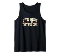If You Grill It They Will Come Grillmaster BBQ Meat Smoking Tank Top