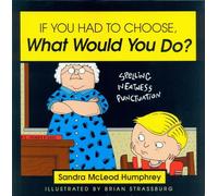 If You Had to Choose, What Would You Do?