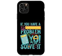 If you have a problem yo! I'll solve it Case for iPhone 11 Pro Max
