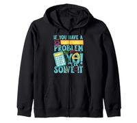 If you have a problem yo! I'll solve it Zip Hoodie