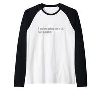 If You Have Nothing Nice to Say, Say It in Yiddish Raglan Baseball Tee