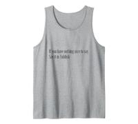 If You Have Nothing Nice to Say, Say It in Yiddish Tank Top