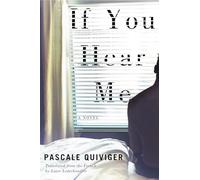 If You Hear Me: 28 (Biblioasis International Translation Series, 28)