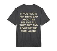 If You Heard Anything Bad About Me Believe All That Funny T-Shirt, Men's Big and Tall, Dark Heather Grey, 4X Tall