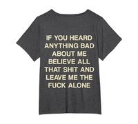 If You Heard Anything Bad About Me Believe All That Funny T-Shirt, Women's Plus, Dark Heather Grey, 4X