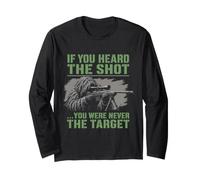 If You Heard The Shot Sniper Marksman Gun Humor Long Sleeve T-Shirt