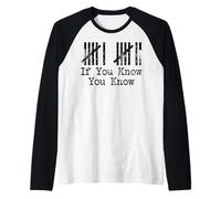 If You Know, You Know Funny 67 Raglan Baseball Tee