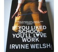 If You Liked School Youll Love Work