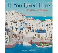 If You Lived Here: Houses of the World – Clarion