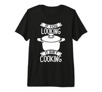 If You Looking It Ain't Cooking - Cook Chef Premium T-Shirt