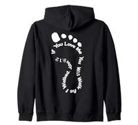 If You Love Me You Will Walk As I Walked John 8:12 Zip Hoodie