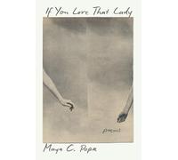 If You Love That Lady: Poems