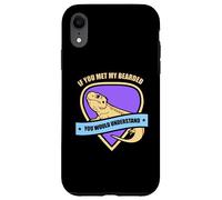 If you met my Bearded Dragon Case for iPhone XR