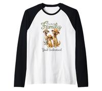 If You Met My Family You'd Understand Raglan Baseball Tee