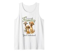If You Met My Family You'd Understand Tank Top