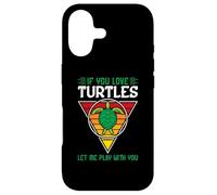 If you met my Turtle you would understand - Turtle Case for iPhone 17