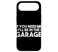 If You Need Me I'll Be In The Garage Fixing Cars Car Guy Case for iPhone Air