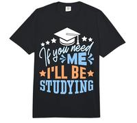 if You Need me I'll be Studying Comfort Colors Adult Heavyweight T-Shirt