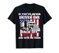 If You Never Driven One Big-Rig Trucker Fathers Day USA Flag Value Graphic T-Shirt
