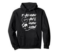 If You Never Go You'll Never Know International Travel Lover Pullover Hoodie