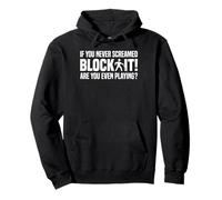 If You Never Screamed Block It Shuffleboard Player Pullover Hoodie